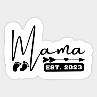 Mama Est 2023 Sticker